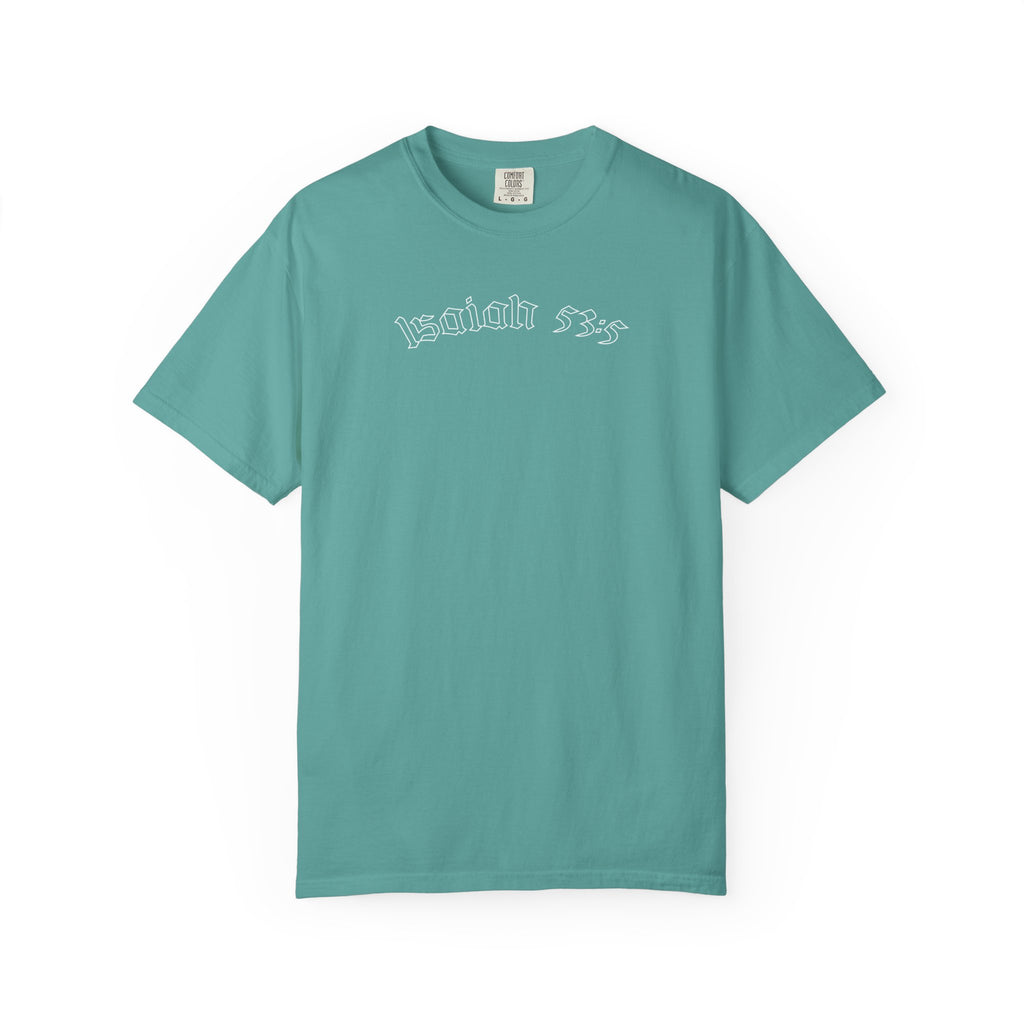 Isaiah 53:5 | T-Shirt