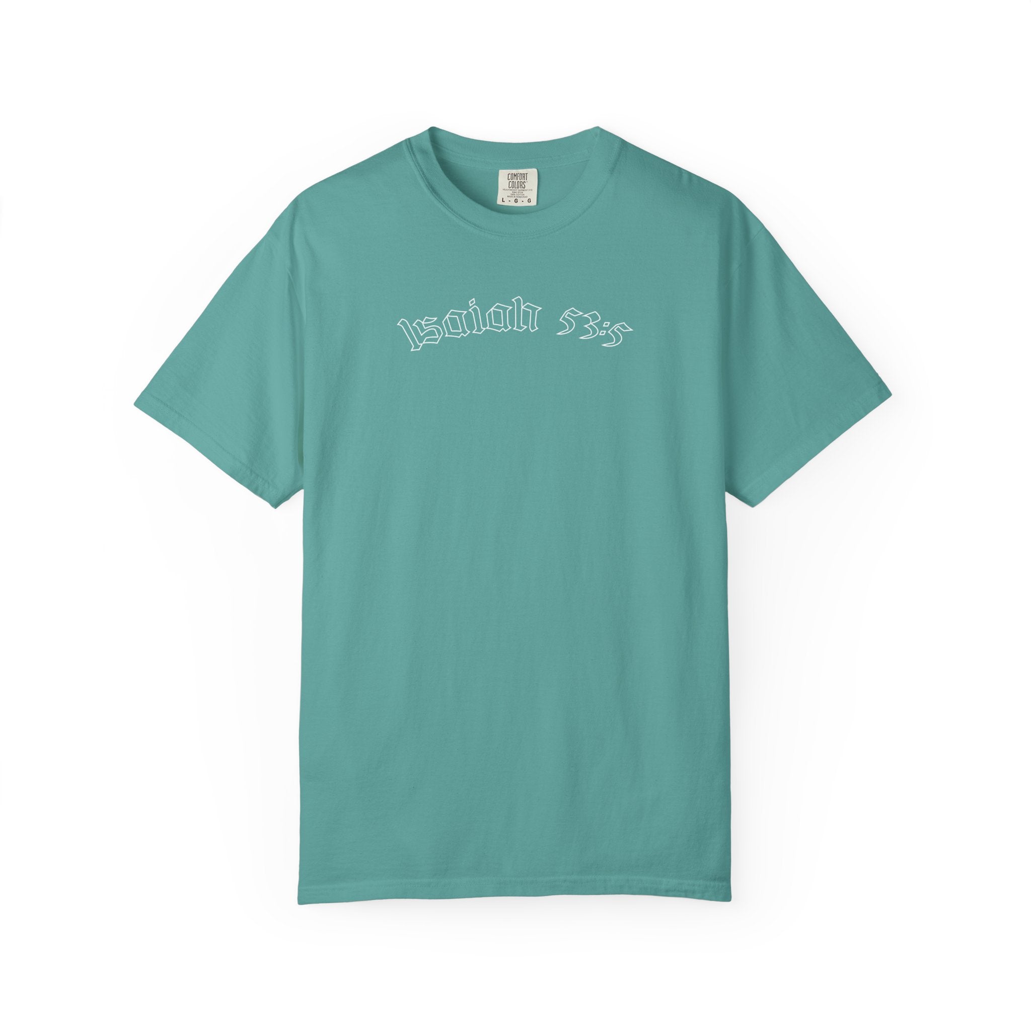 Isaiah 53:5 | T-Shirt