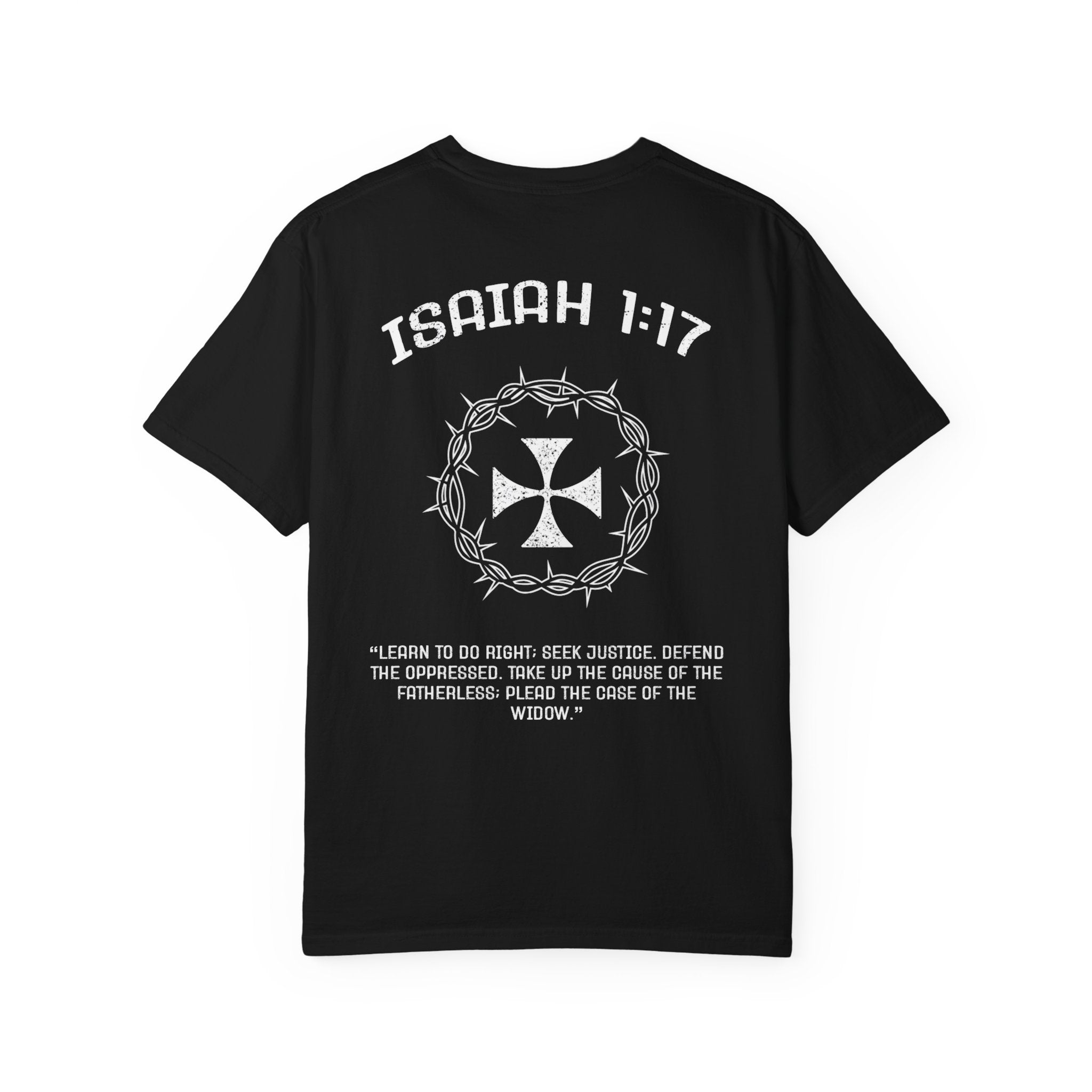 Isaiah 1:17 | T-Shirt