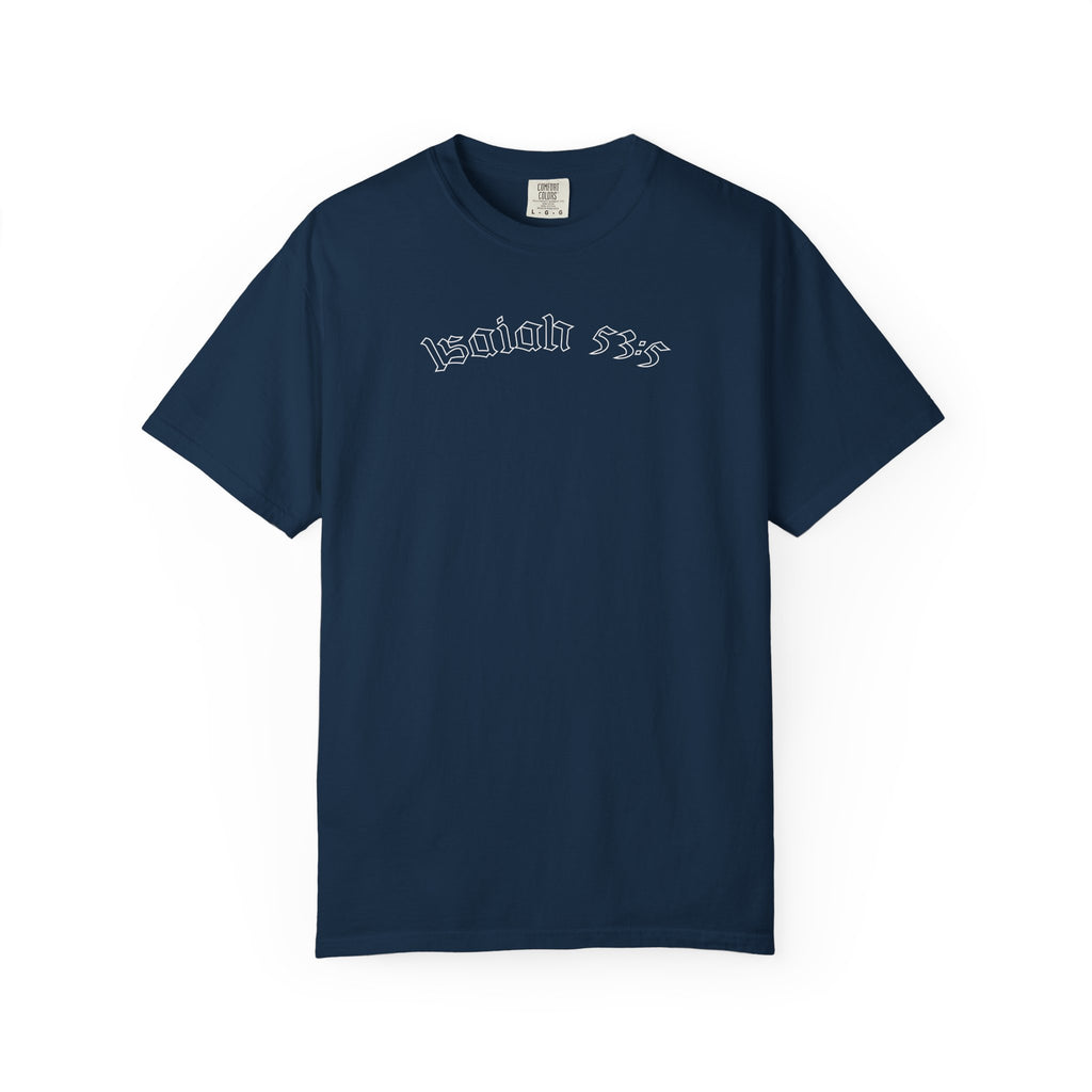 Isaiah 53:5 | T-Shirt