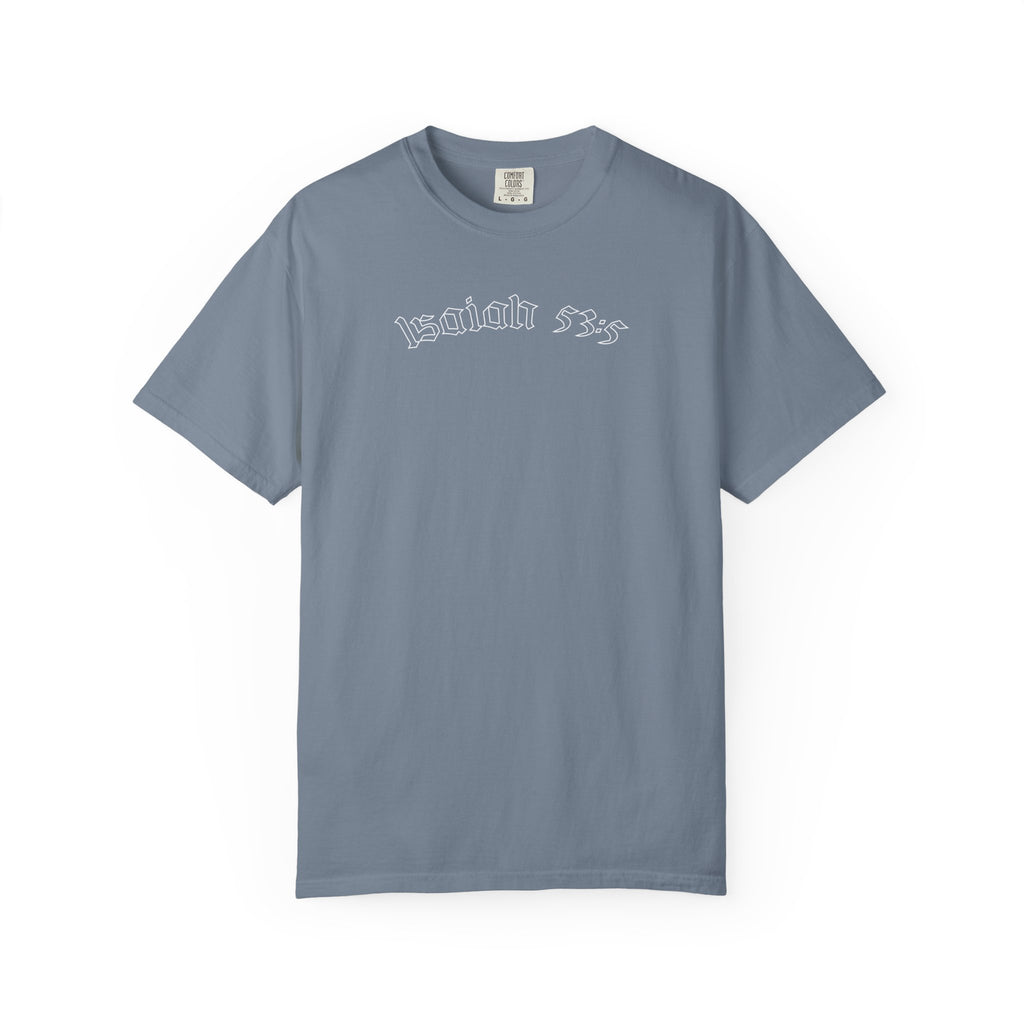 Isaiah 53:5 | T-Shirt
