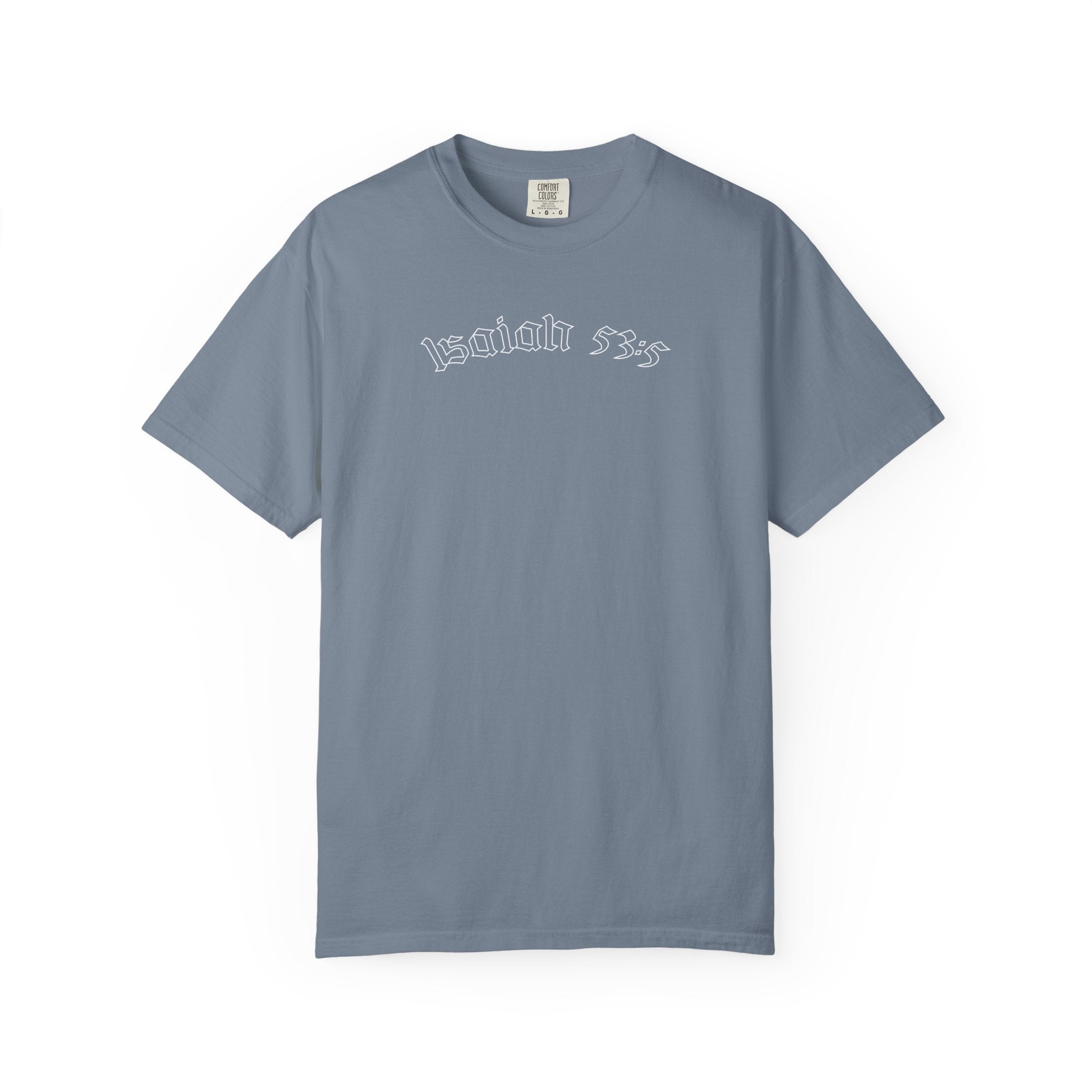 Isaiah 53:5 | T-Shirt